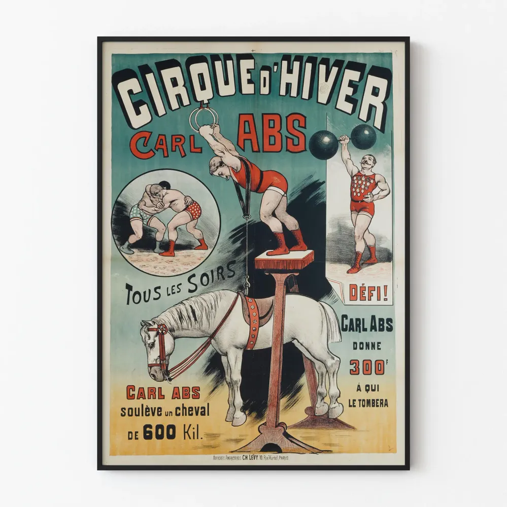 Juliste Cirque d'Hiver Carl Abs - Vintage-seinäkoriste Voima ja Sirkus
