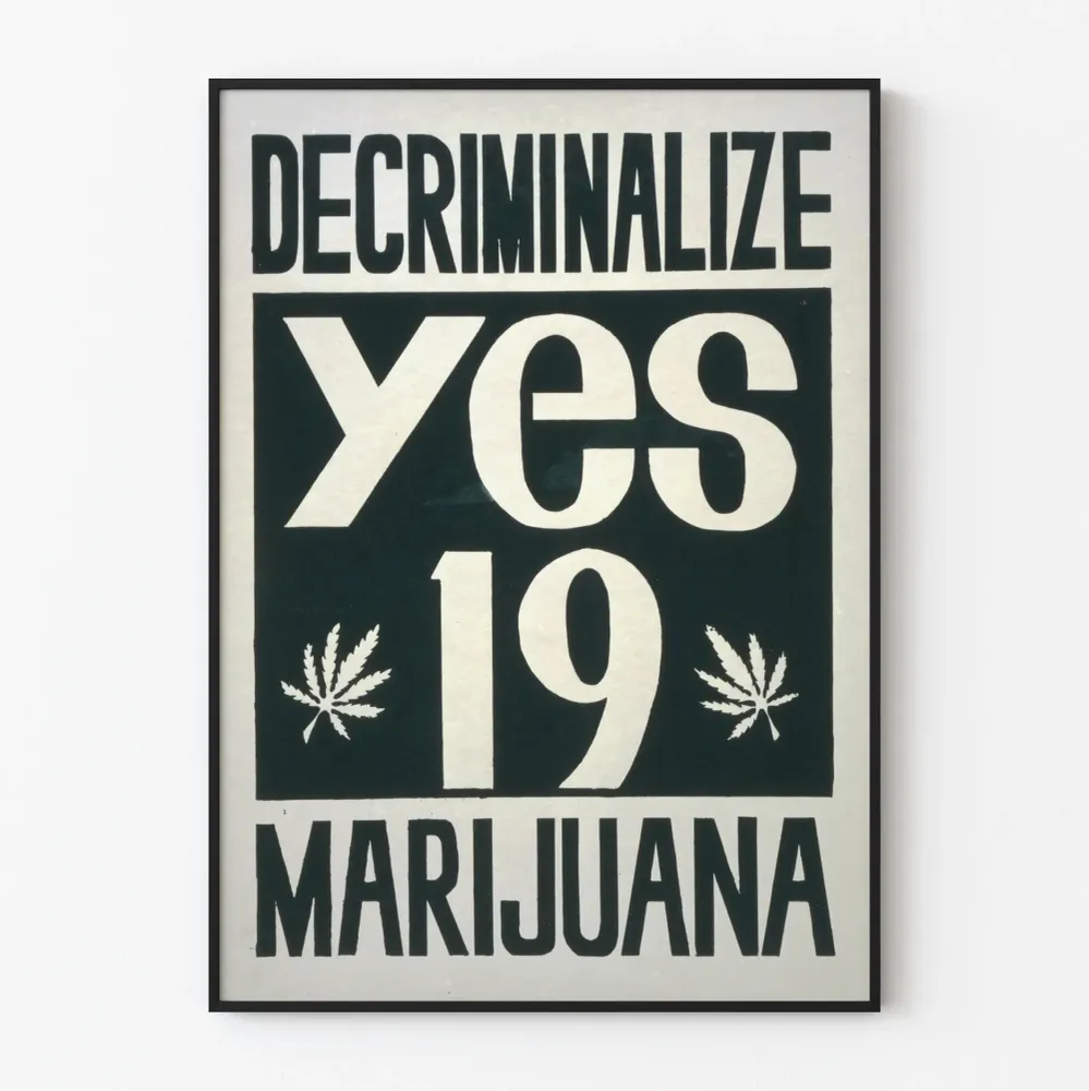 Juliste Dekriminalisoida kannabis - Kyllä ehdotukseen 19