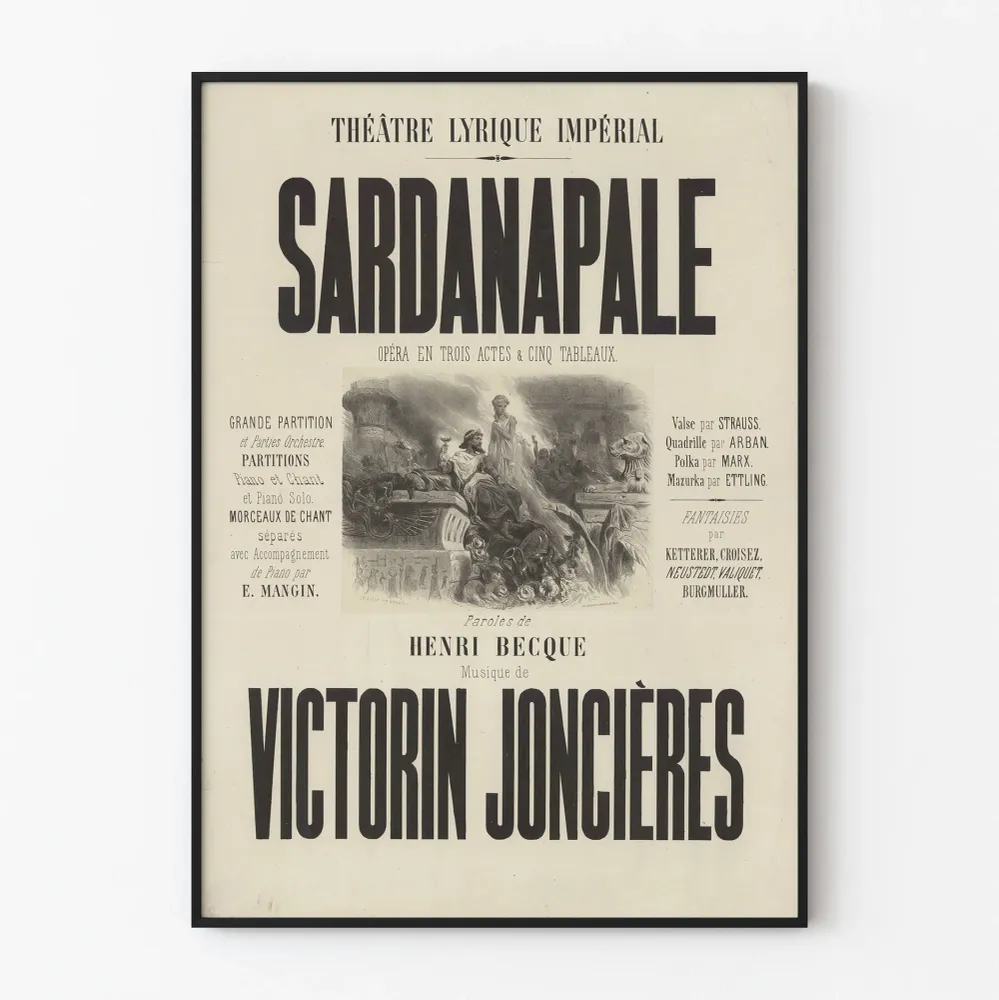 Juliste Teatteri Lyrique Imperialin ooppera Sardanapale Victorin Joncières