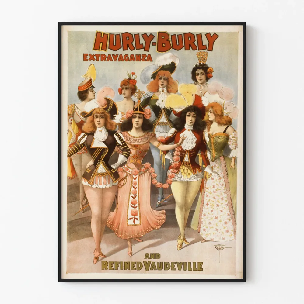 Koristejuliste vintage Hurly-Burly Extravaganza ja hienostunut viihdeohjelma