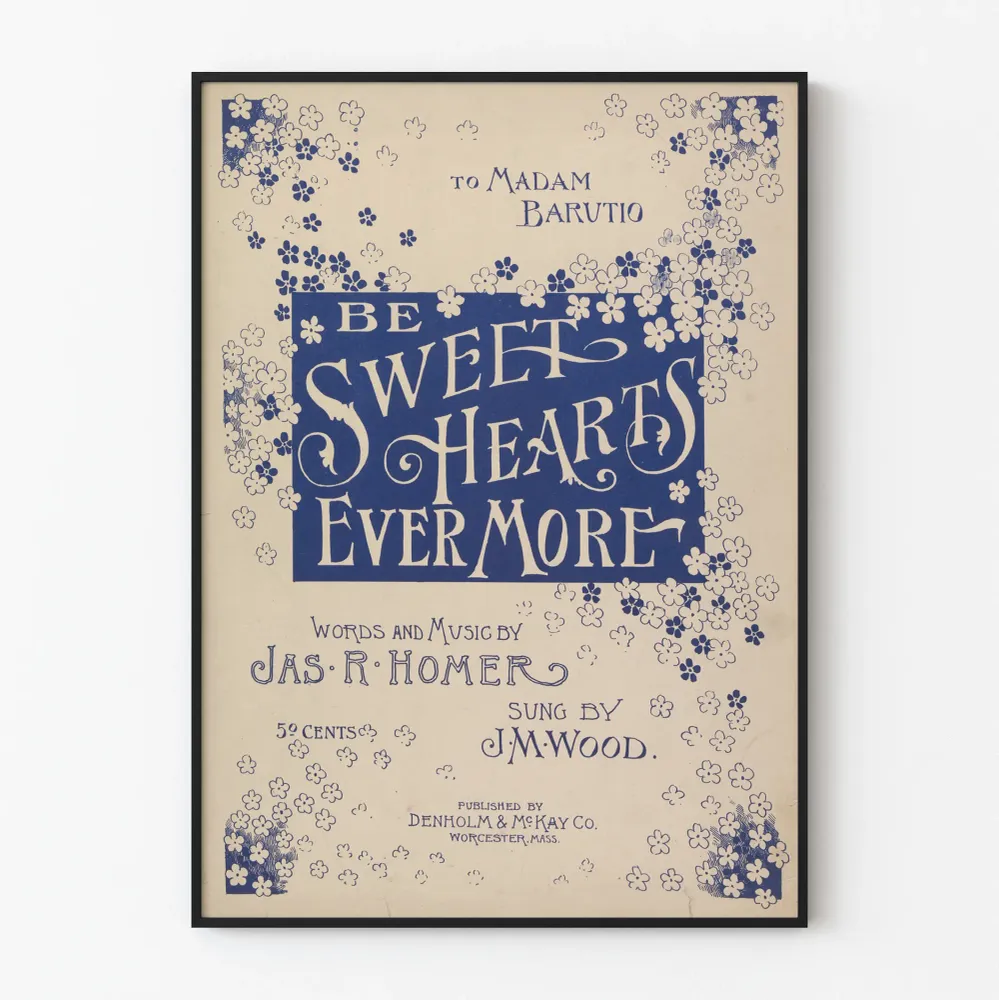 Koristejuliste vintage Be Sweet Hearts Evermore