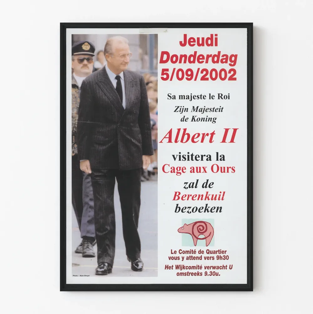 Kuningas Albert II:n vierailu juliste Cage aux Ours 2002
