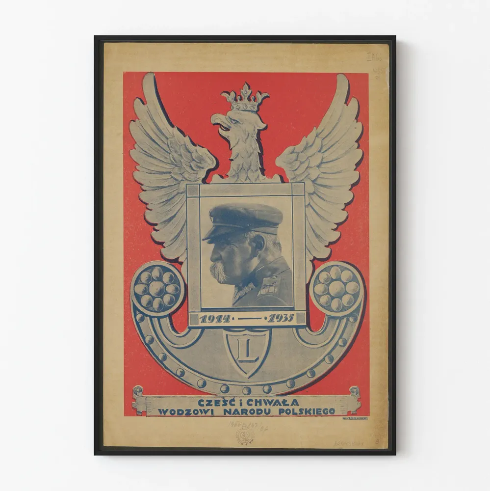 Puolalainen kansallismielinen juliste kansallisen johtajan kunniaksi (1914-1935)