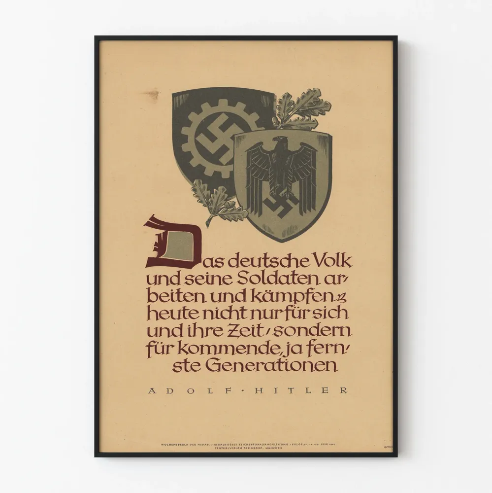 Saksalainen propagandajuliste, jossa on Adolf Hitlerin lainaus ja natsisymboleja