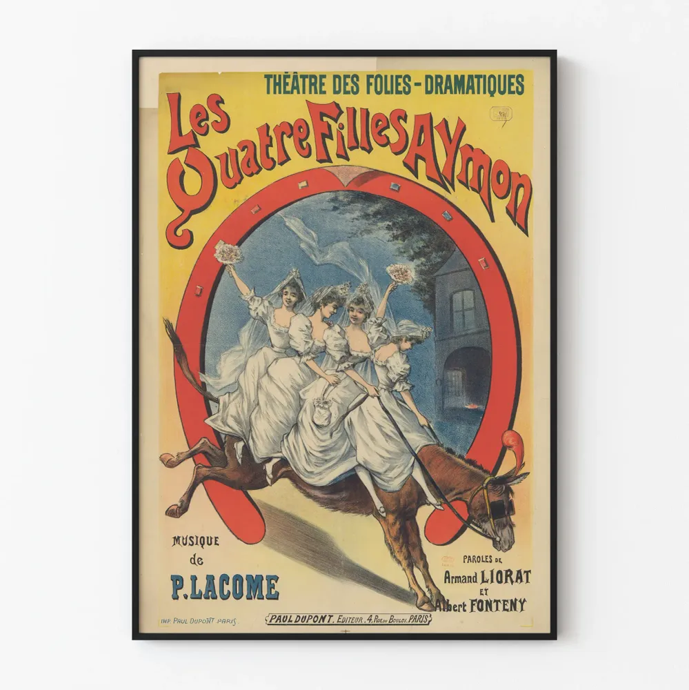 Teatterin juliste Folies-Dramatiques Les Quatre Filles Aymon