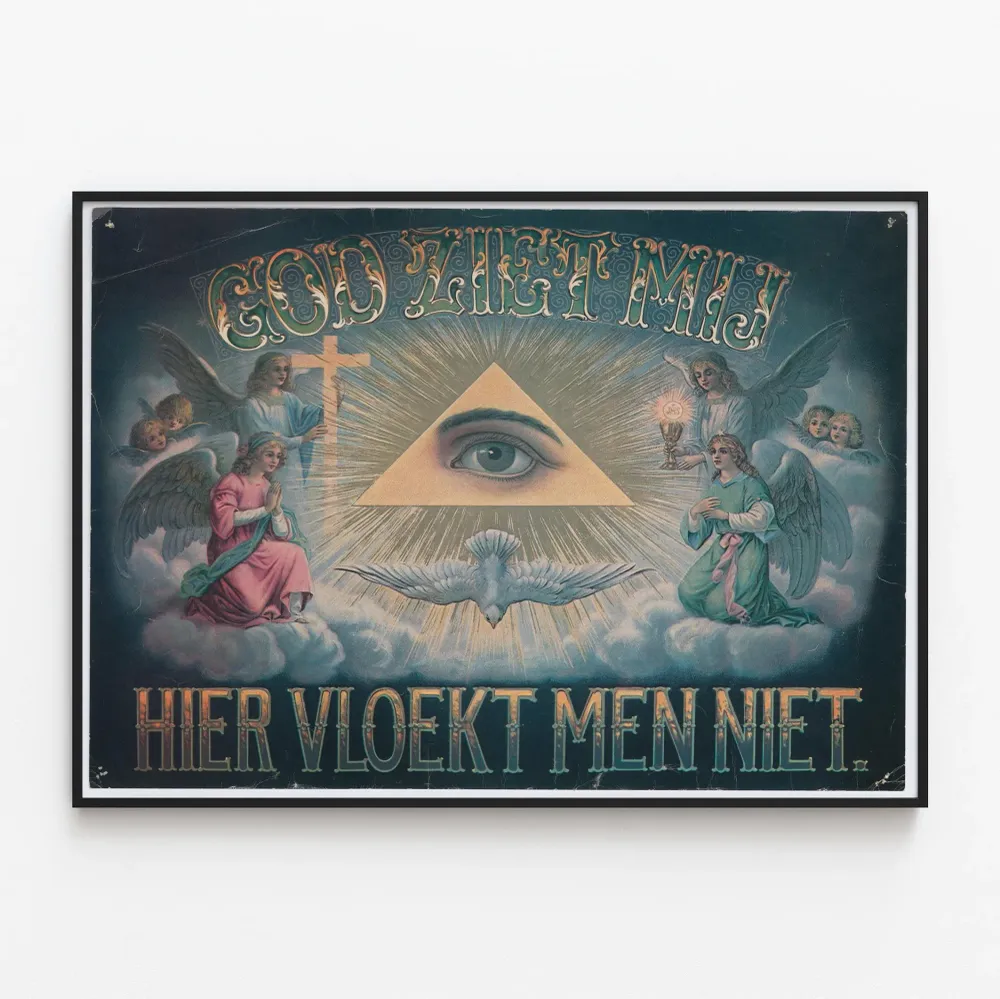 Uskonnollinen koristejuliste Jumala Ziet Mij Hier Vloekt Men Niet