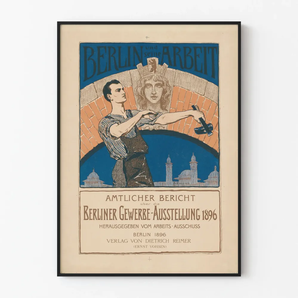 Vintage Berlin ja sen työ - Teollisuusnäyttely 1896 Poster