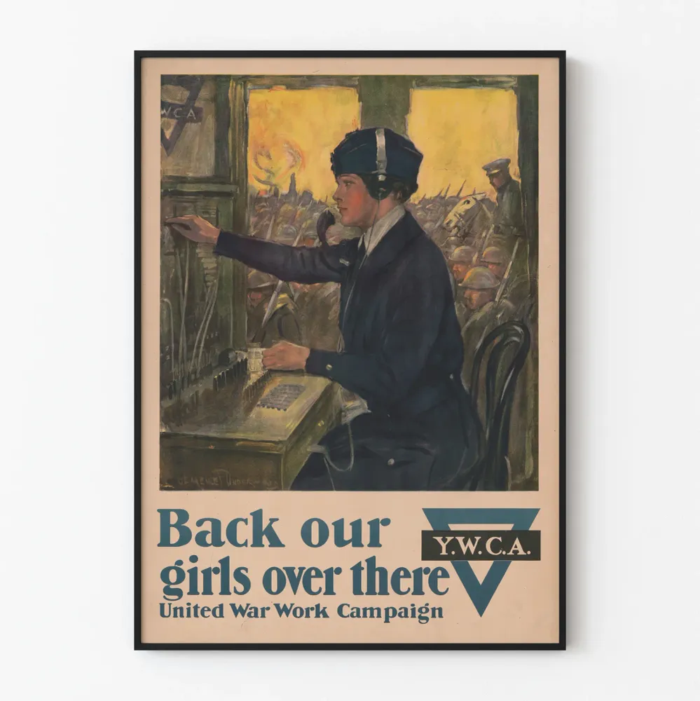 Vintagejuliste 'Back our girls over there' -kampanja Y.W.C.. Sota