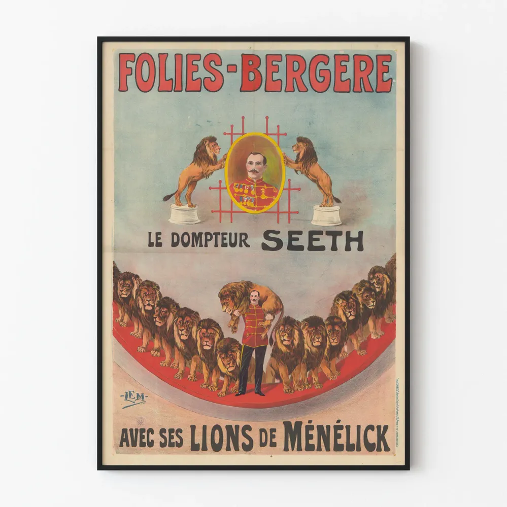 Vintagejuliste Folies-Bergère: Le Dompteur Seeth ja Ménélickin leijonansa