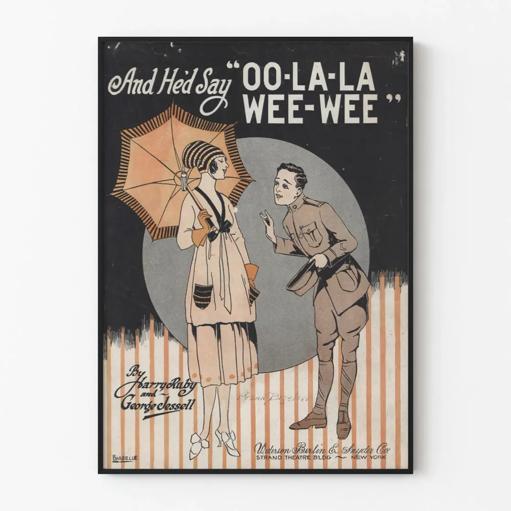 Vintagejuliste 'And Hed Say OO-LA-LA WEE-WEE' -kuvitus 1920-luvulta