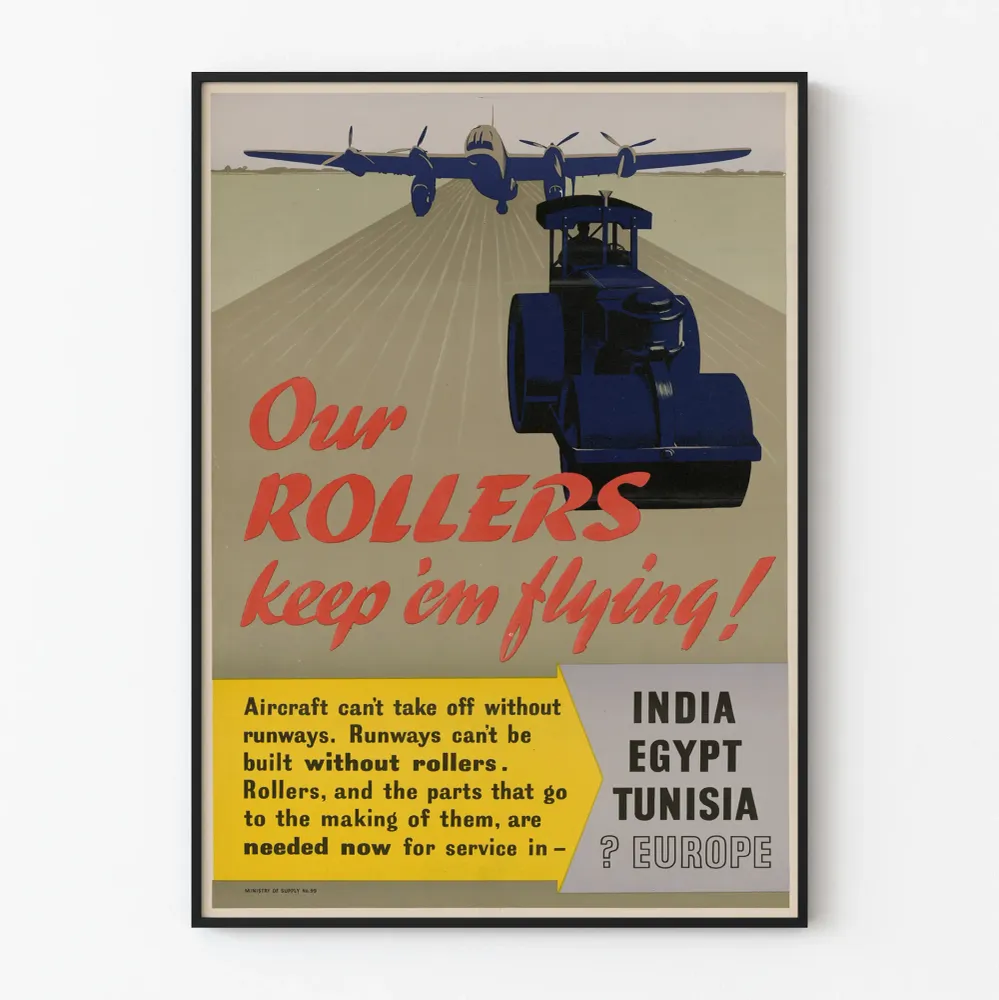 Vintagejuliste Our Rollers Keep 'Em Flying - Ilmakuvaustarvikkeiden seinäkoristelu