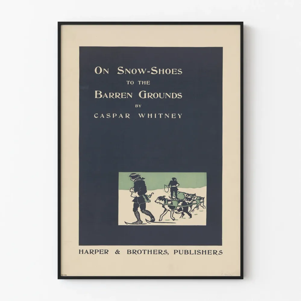 Vintagejuliste On Snow-Shoes to Barren Grounds