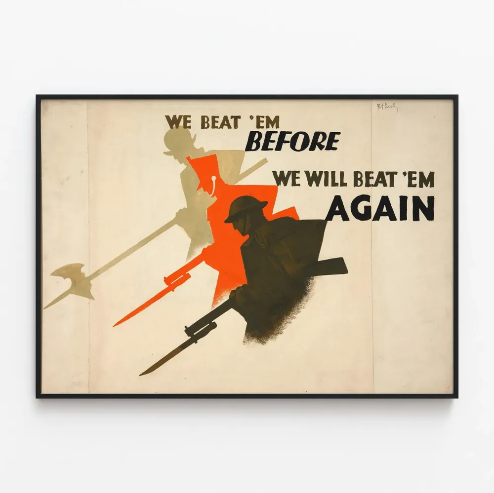 Vintage-sotajuliste We Beat 'Em Before