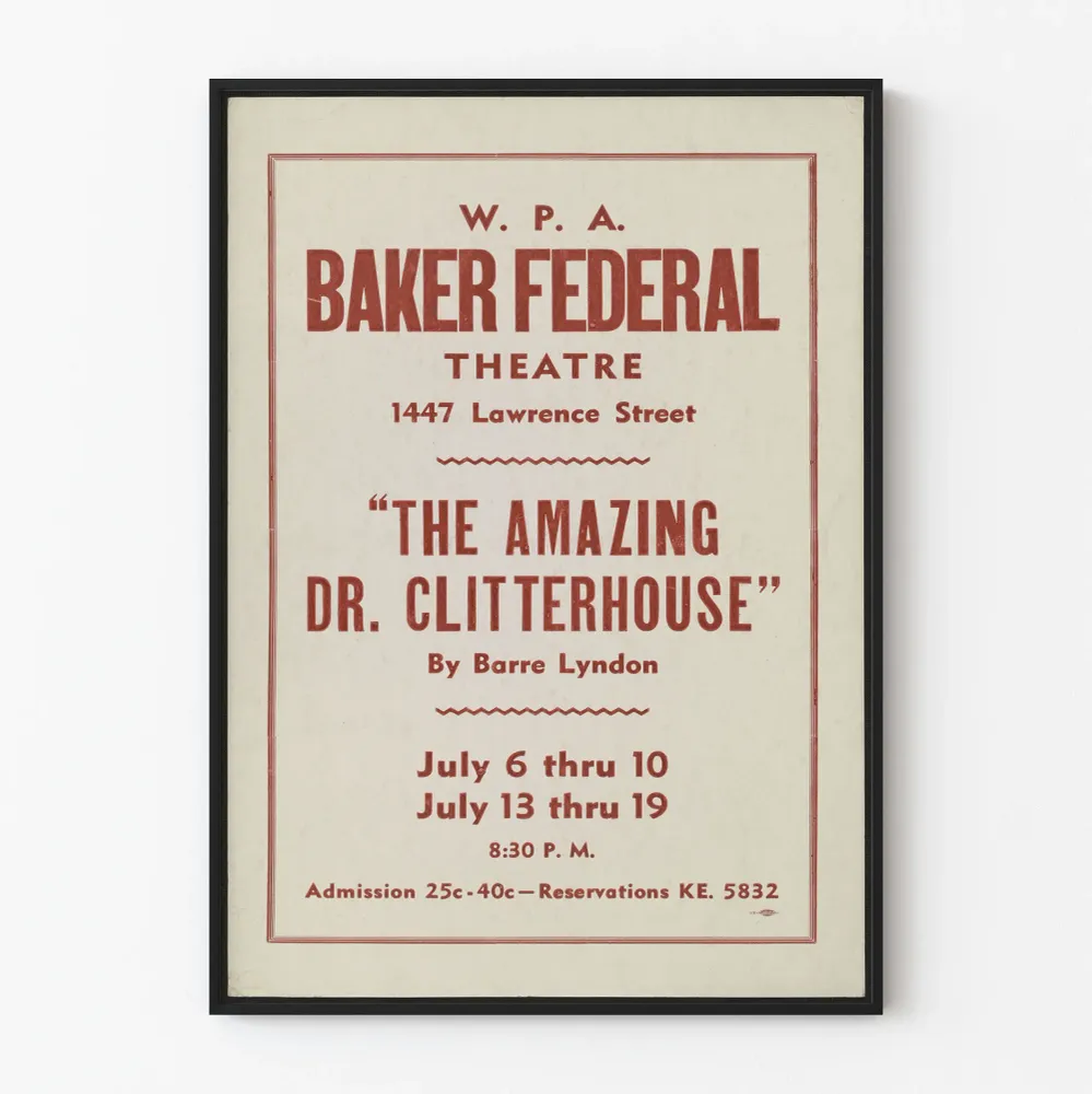 Vintage-teatterin juliste « Amazing Dr. Clitterhouse » Baker Federal Theatre