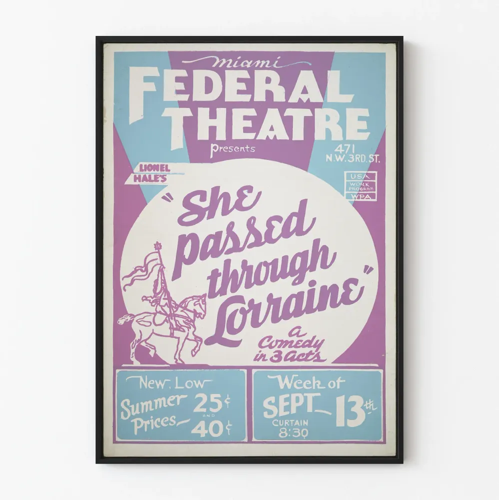 Vintage-teatterin juliste Miami Federal Theatre - Hän kulki Lorraine kautta
