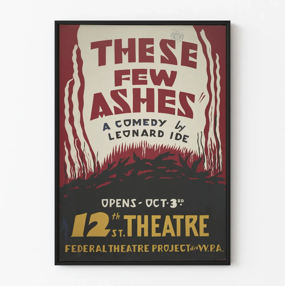 Vintage-teatterin juliste These Few Ashes - Taiteellinen seinäkoristelu